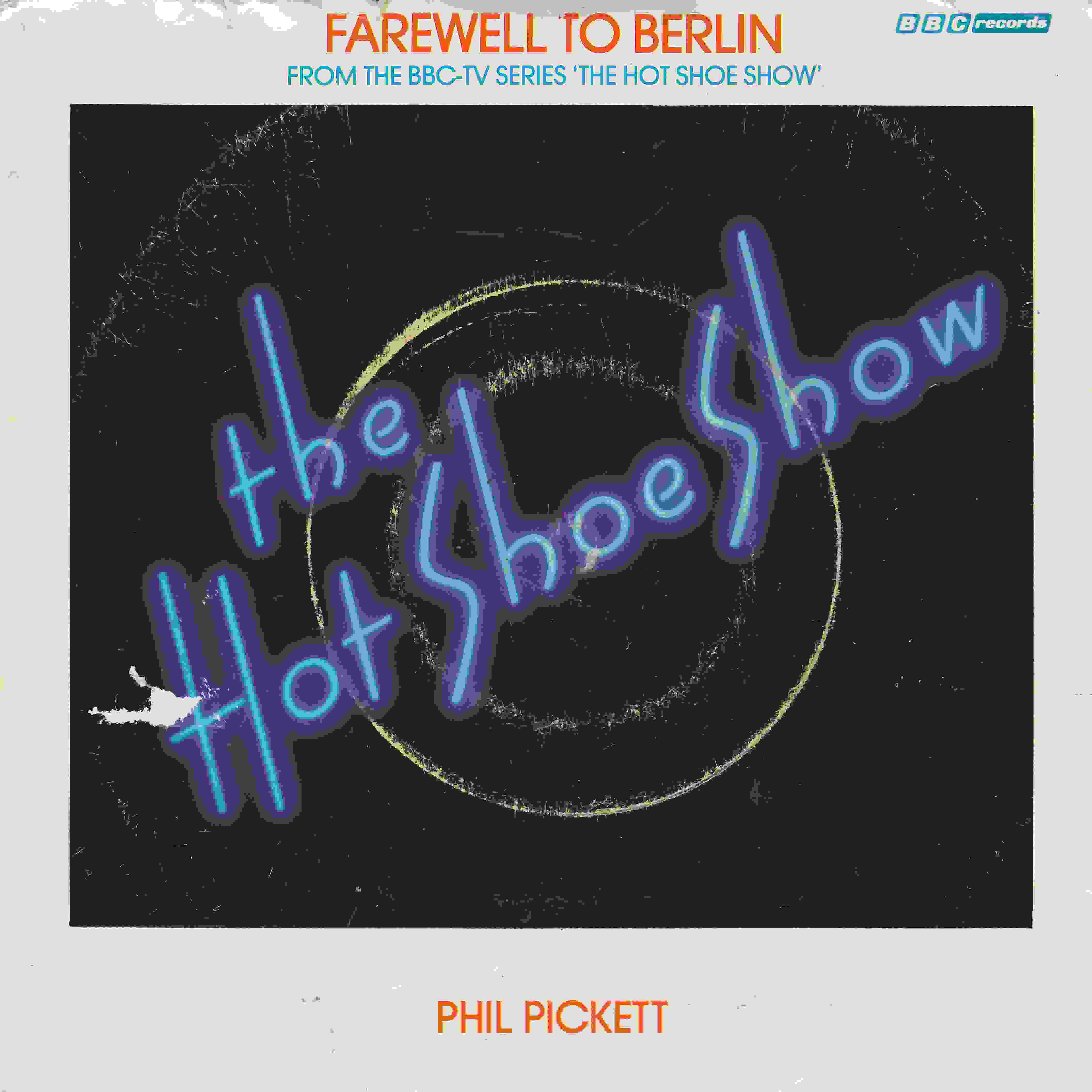 Picture of RESL 133 Farewell to Berlin (The hot shoe show) by artist Phil Pickett from the BBC records and Tapes library